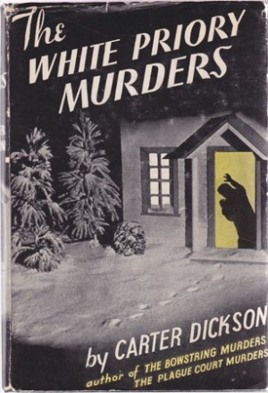 The White Priory Murdersby: Carter Dickson