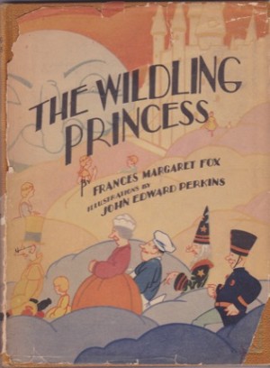 The Wilding Princessby: Fox, Frances Margaret and John E. Perkins (illus.)