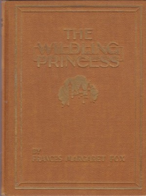 The Wilding Princessby: Fox, Frances Margaret and John E. Perkins (illus.)