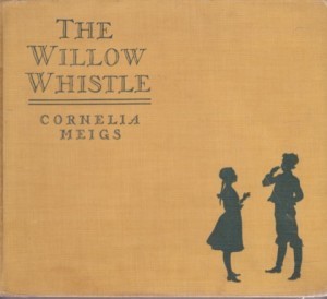 The Willow Whistleby: Meigs/E. Boyd Smith, Cornelia