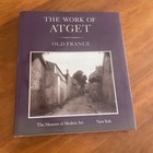 The Work of Atget, Vol. I, Old Franceby: [Eugene Atget] Szarkowski, John and Hambourg, Maria