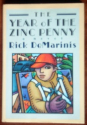 The Year of the Zinc Pennyby: DeMarinis, Rick