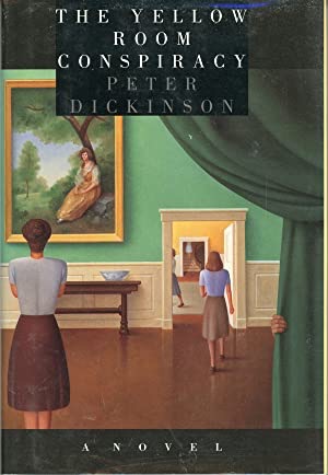 The Yellow Room Conspiracyby: Peter Dickinson