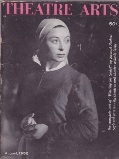 Theatre Arts: vol. 40 #8 August 1956: complete text of Waiting for Godot by: Beckett, Samuel, Sibhan McKenna, Alice Griffin, George Bernard Shaw, Tennessee Williams,