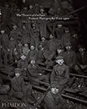 Theatre of the Face, The: Portrait Photography Since 1900by: Kozloff, Max