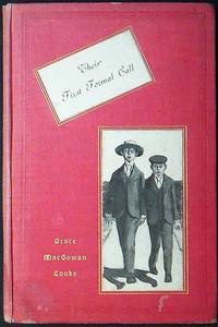Their First Formal Callby: Cooke/Peter Newell, Grace MacGowan 