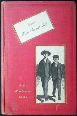 Their First Formal Callby: Cooke/Peter Newell, Grace MacGowan 
