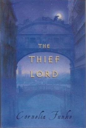 Thief Lord, The (SIGNED COPY)by: Funke, Cornelia
