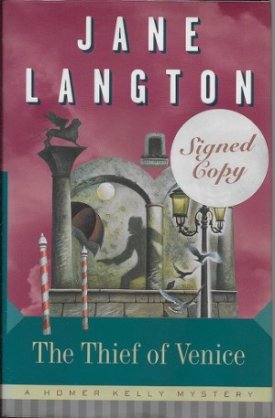 Thief of Venice, The: A Homer Kelly Mystey (SIGNED COPY)by: Langton, Jane