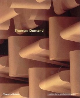 Thomas Demandby: Francesco Bonami, Regis Durand, Thomas Demand