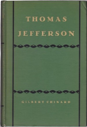 Thomas Jefferson: The Apostle of Americanismby: Chinard, Gilbert