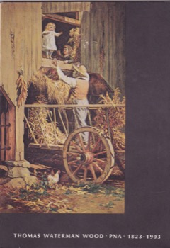 Thomas Waterman Wood PNA:1823-1903 by: Lipke, William 