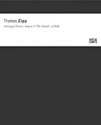 Thomas Zipp: Achtung! Visionby: Loers, Veit