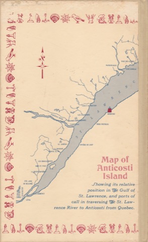 Though Memory Plays Me False. A Story of Anticosti. The St. Lawrence River Isle of Enchantment, the life of William Hardy Eshbaugh and the role he played in its early development (SIGNED COPY)by: 