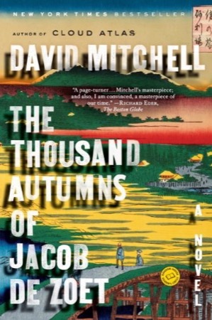 Thousand Autumns of Jacob De Zoet, The by: Mitchell, David