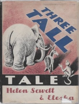 Three Tall Talesby: Sewell, Helen and Eleska