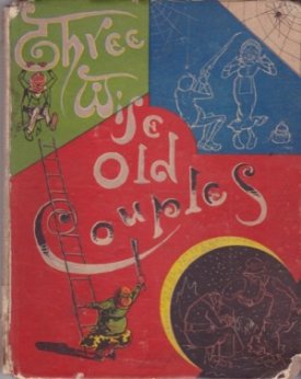 Three Wise Old Couplesby: Corbett Mrs. E. T./Hopkins