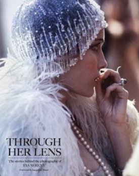 Through Her Lens: The Stories Behind the Photography of Eva Serenyby: Sereny, Eva