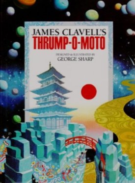 Thrump-O-Motoby: Clavell, James