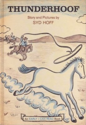 Thunderhoof (An Early I Can Read Book)by: Hoff, Syd