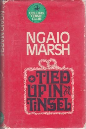 Tied Up In Tinselby: Marsh, Ngaio
