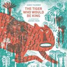 Tiger Who Would Be King, Theby: Thurber, James/Yoon, JooHee