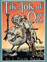 Tik-Tok of Oz (Books of Wonder Series)by: Baum/John R. Neill(Illustrator), Peter Glassman (Afterword) , L. Frank