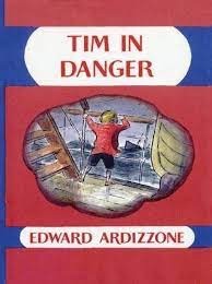Tim In Dangerby: Ardizzone, Edward