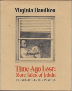 Time-Ago Lost: More Tales of Jahduby: Hamilton , Virginia