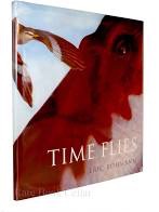 Time Flies (SIGNED BOOKPLATE)by: Rohmann, Eric