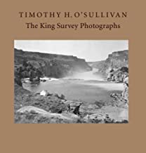 Timothy H. O'Sullivan: The King Survey Photographsby: Keith F. Davis and Jane L. Aspinwall