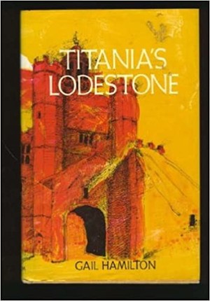Titania's Lodestoneby: Hamilton, Gail