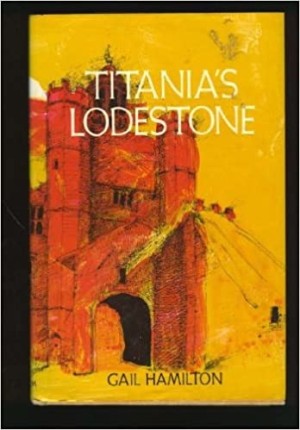 Titania's Lodestoneby: Hamilton, Gail