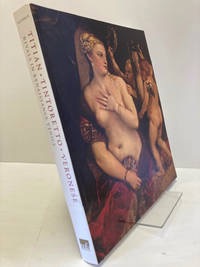 Titian Tintoretto Veronese: Rivals in Renaissance Venice by: Frederick Ilchman et al.