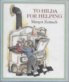To Hilda For Helpingby: Zemach, Margot