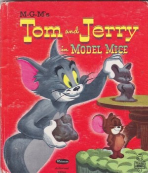 Tom And Jerry In Model Mice by: Eisenberg, Harvey and Al Dempster 