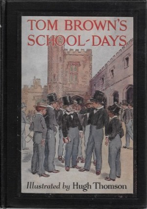 Tom Brown's School Daysby: Hughes, Thomas