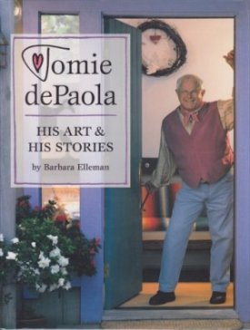 Tomie de Paola - His Art & His Storiesby: Elleman, Barbara