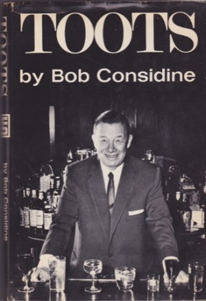 Toots (SIGNED BY TOOTS SHOR)by: Considine, Bob
