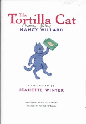 Tortilla Cat, The (SIGNED COPY)by: Willard, Nancy