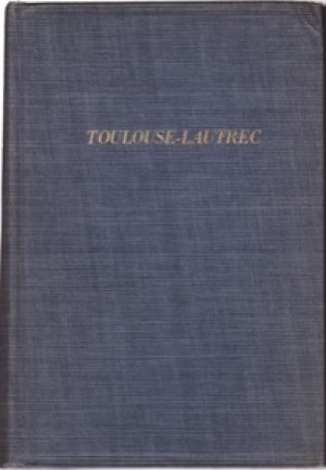 Toulouse-Lautrec by: Mack, Gerstle
