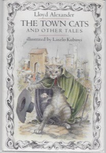 Town Cats and Other Tales, The by: Alexander, Lloyd