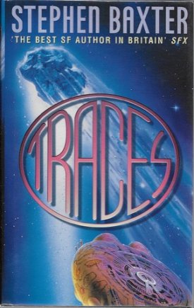 Traces (SIGNED COPY)by: Baxter, Stephen
