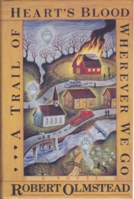Trail of Heart's Blood Wherever We Go, Aby: Olmstead, Robert