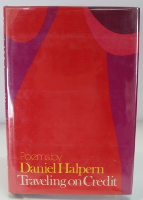 Traveling on Credit: Poems (INSCRIBED/SIGNED)by: Halpern, Daniel