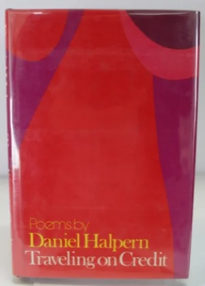 Traveling on Credit: Poems (INSCRIBED/SIGNED)by: Halpern, Daniel