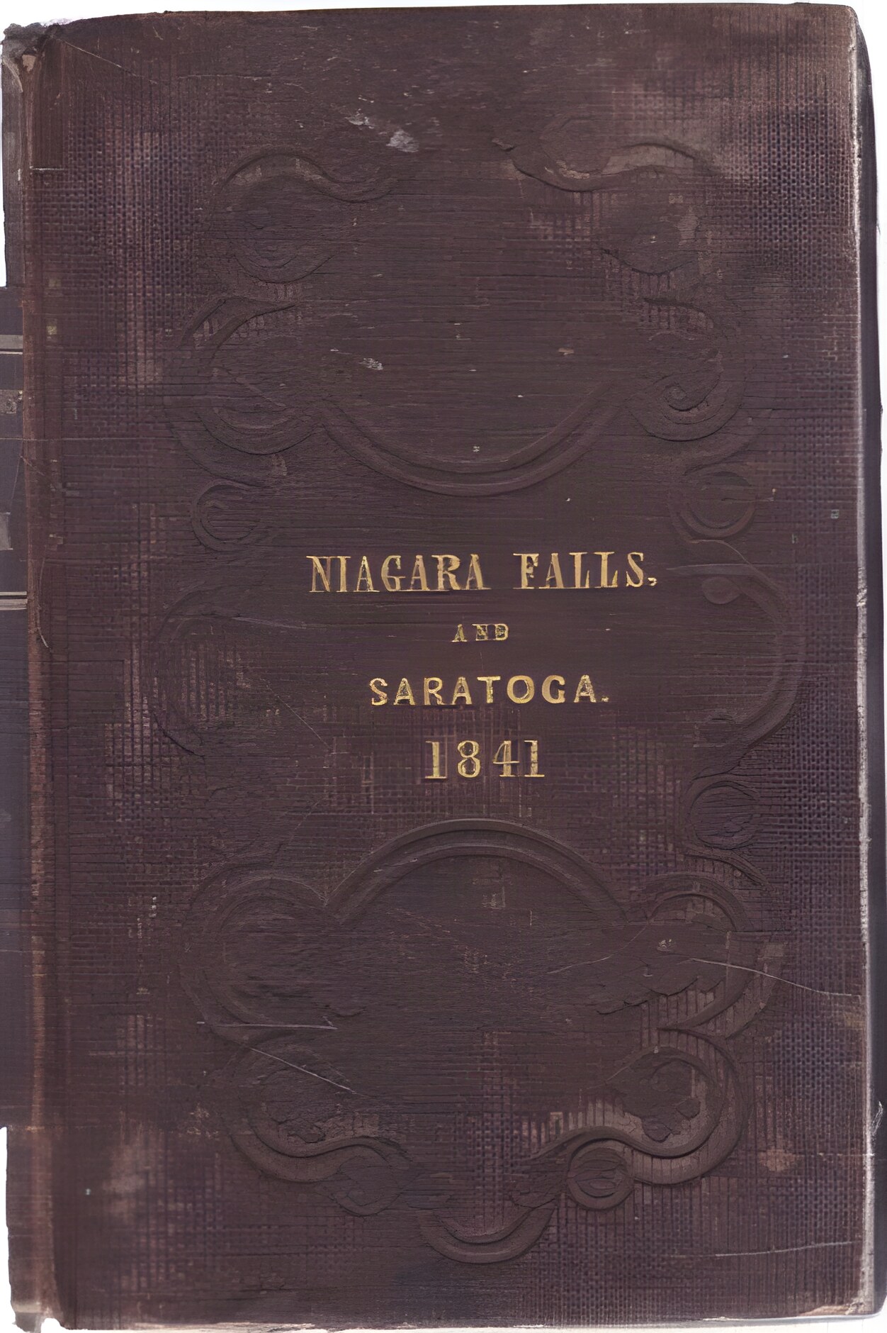 Traveller's Own Book, to Saratoga Springs, Niagara Falls and Canada, containing Routes, Distances, Conveyances, Expenses...by: De Veaux, S.