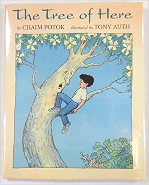 Tree of Here, Theby: Potok/ Tony Auth, Chaim
