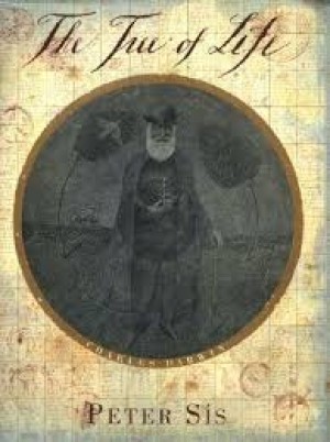 Tree of Life, The - A Book Depicting the Life of Charles Darwin - Naturalist, Geologist and Thinker by: Sis, Peter
