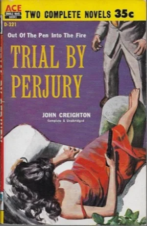Trial by Perjury - The Smell of Troubleby: Creighton, John; Trimble, Louis